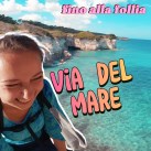 Via del Mare - Cammino del Salento